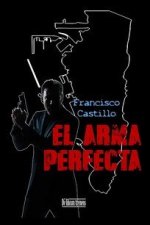 EL ARMA PERFECTA
