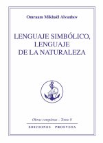 Lenguaje simbólico, lenguaje de la naturaleza. Tomo 8