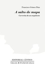 A salto de mapa : correrías de un arquitecto
