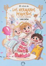 El club de los hermanos peque?os : la fiesta de cumplea?os