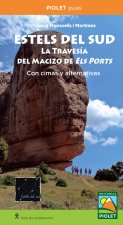 ESTELS DEL SUD LA TRAVESIA DEL MACIZO DE ELS PORTS