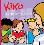 ?Hoy empieza la escuela Kiko!