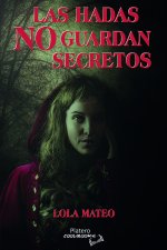 LAS HADAS NO GUARDAN SECRETOS