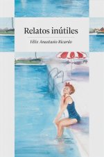 Relatos inútiles