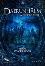 Daerunhälm: Libro I Conspiración