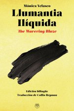 Llumantia ilíquida - The Wavering Blaze -