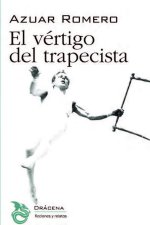 El vértigo del trapecista