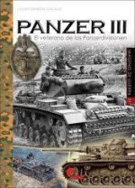 Panzer III. el veterano de las panzerdivisionen