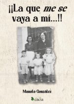 ??La que me se vaya a mí...!!