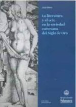 LA LITERATURA Y EL OCIO EN LA SOCIEDAD CORTESANA DEL SIGLO