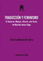 Traducción y feminismo: El léxico en Woman, Church, and State, de Matilda Joslyn Gage