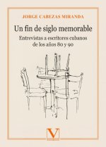 Un fin de siglo memorable