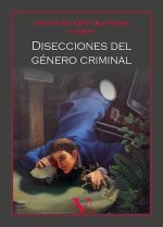 Disecciones del género criminal