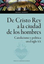 De Cristo Rey a la ciudad de los hombres