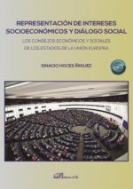 Representación de intereses socioeconómicos y diálogo social: Los consejos económicos y sociales de los Estados de la Unión Europea
