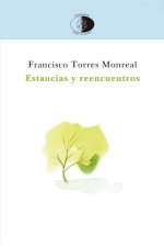Estancias y reencuentros