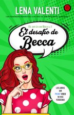 EL DESAF?O DE BECCA