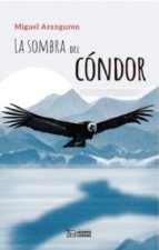 La Sombra Del Cóndor