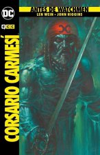 Antes de Watchmen: El corsario carmesí (Segunda edición)