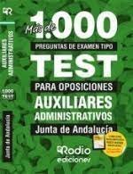 Auxiliares Administrativos. Junta de Andalucía. Más de 1.000 preguntas tipo test para oposiciones.