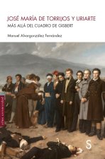 José María de Torrijos y Uriarte: Más allá del cuadro de Gisbert
