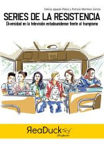Series de la Resistencia. Diversidad en la televisión estadounidense frente al trumpismo