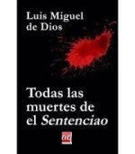Todas las muertes de El Sentenciao