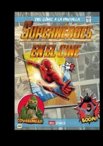 Superhéroes en el cine : del cómic a la pantalla
