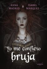 Yo me confieso bruja
