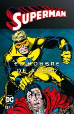 Superman: El hombre de acero vol. 3 de 4 (Superman Legends)