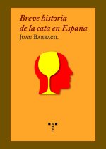 Breve historia de la cata en Espa?a