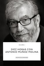 Diez horas con Antonio Mu?oz Molina.