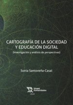 Cartografía de la sociedad y educación digital (Investigación y análisis de perspectivas)