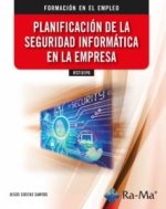 PLANIFICACION DE LA SEGURIDAD INFORMATICA EN LA EMPRESA IFCT101P0