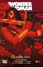 Wonder Woman vol. 09: La guerra justa (WW Saga El A?o del Villano Parte 1)