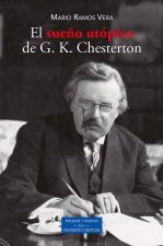 El sue?o utópico de G. K. Chesterton