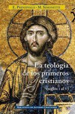 La teología de los primeros cristianos : de los siglos I al V