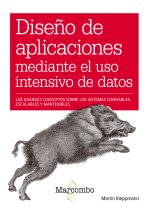 Dise?o de aplicaciones mediante el uso intensivo de datos