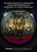 TALLERES RETABLISTAS E IMAGINERIA SACRA CONTEMPORANEA PAMPL