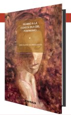 Rumbo a la cuarta ola del feminismo : una propuesta desde el feminismo cristiano de la recíproca complementariedad