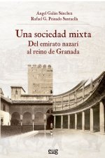 Una sociedad mixta del Emirato Nazarí al reino de Granada