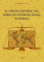 El origen espa?ol del derecho internacional moderno