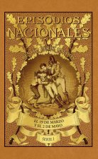 Episodios Nacionales 3. El 19 de marzo y el 2 de mayo