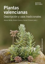 Plantas valencianas : descripción y usos tradicionales