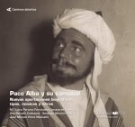 PACO ALBA Y SU CARNAVAL. NUEVAS APORTACIONES BIBLIOGRÁFICAS, TIPOS, MÚSICA Y LET