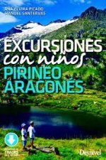Excursiones con ni?os por el Pirineo Aragonés