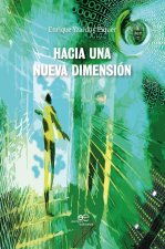 Hacia una Nueva Dimensión