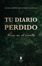 TU DIARIO PERDIDO - VOCES EN EL VIENTO
