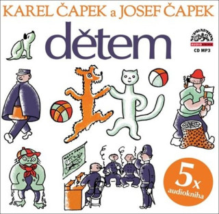 Karel Čapek,Josef Čapek,Josef Somr,Petr Štěpánek - Dětem