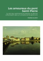 Les amoureux du pont Saint-Pierre